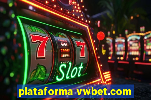 plataforma vwbet.com